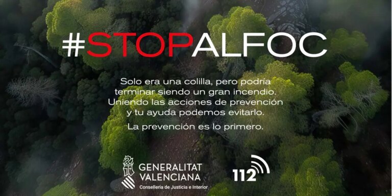 La Comunidad Valenciana pone en marcha la campaña 'Stop Al Foc' para impulsar la prevención de los incendios forestales