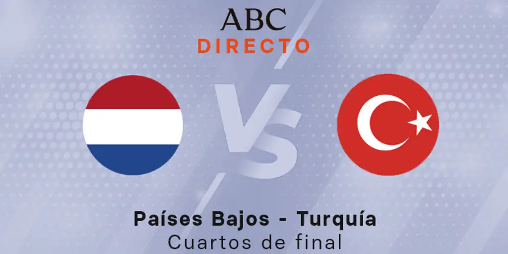 Países Bajos - Turquía, en directo: resultado, goles, ganador y última hora online del partido de cuartos de final de la Eurocopa hoy